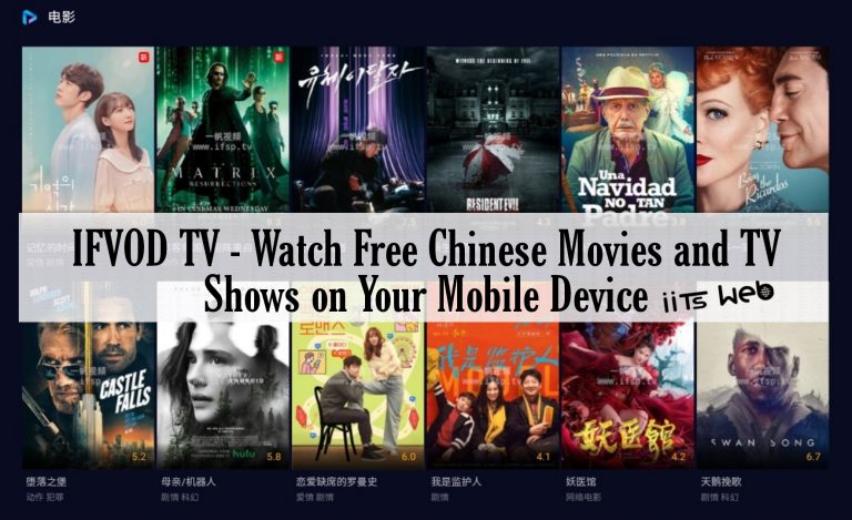 IFVOD TV – Watch Free Chinese Movies and TV Shows on Your Mobile Device